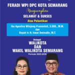 Doc. Flyer Ucapan selamat dari FERADI WPI DPC Kota Semarang untuk Walikota dan Wakil Walikota Semarang yang baru dilantik, menampilkan elemen visual yang mencerminkan semangat kebersamaan dan harapan untuk kepemimpinan yang lebih baik. (Foto Dokumentasi: FERADI WPI DPC Kota Semarang).