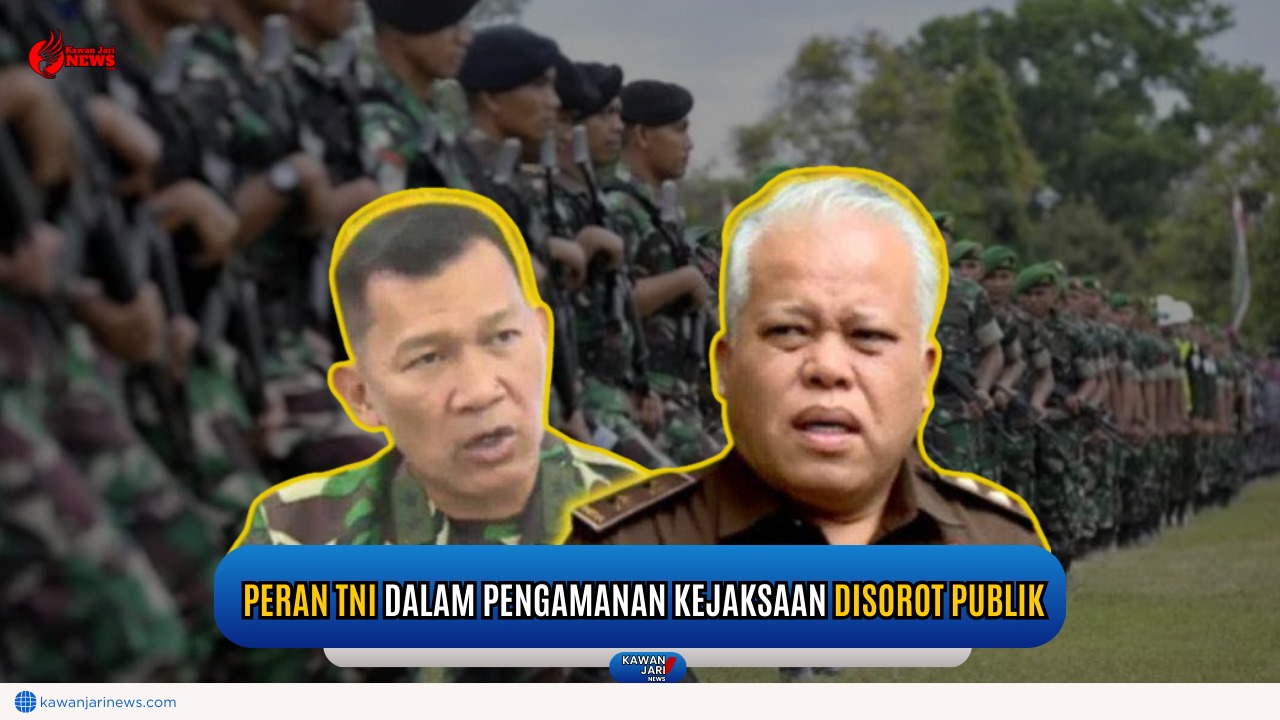 Doc. Ilustrasi kolaborasi antara institusi militer dan lembaga penegak hukum yang menjadi sorotan publik. Isu ini mencuat setelah munculnya perintah pengamanan dari militer terhadap kejaksaan, yang menimbulkan berbagai tanggapan dari masyarakat sipil. (Foto Dokumentasi: NR - kawanjarinews.com).