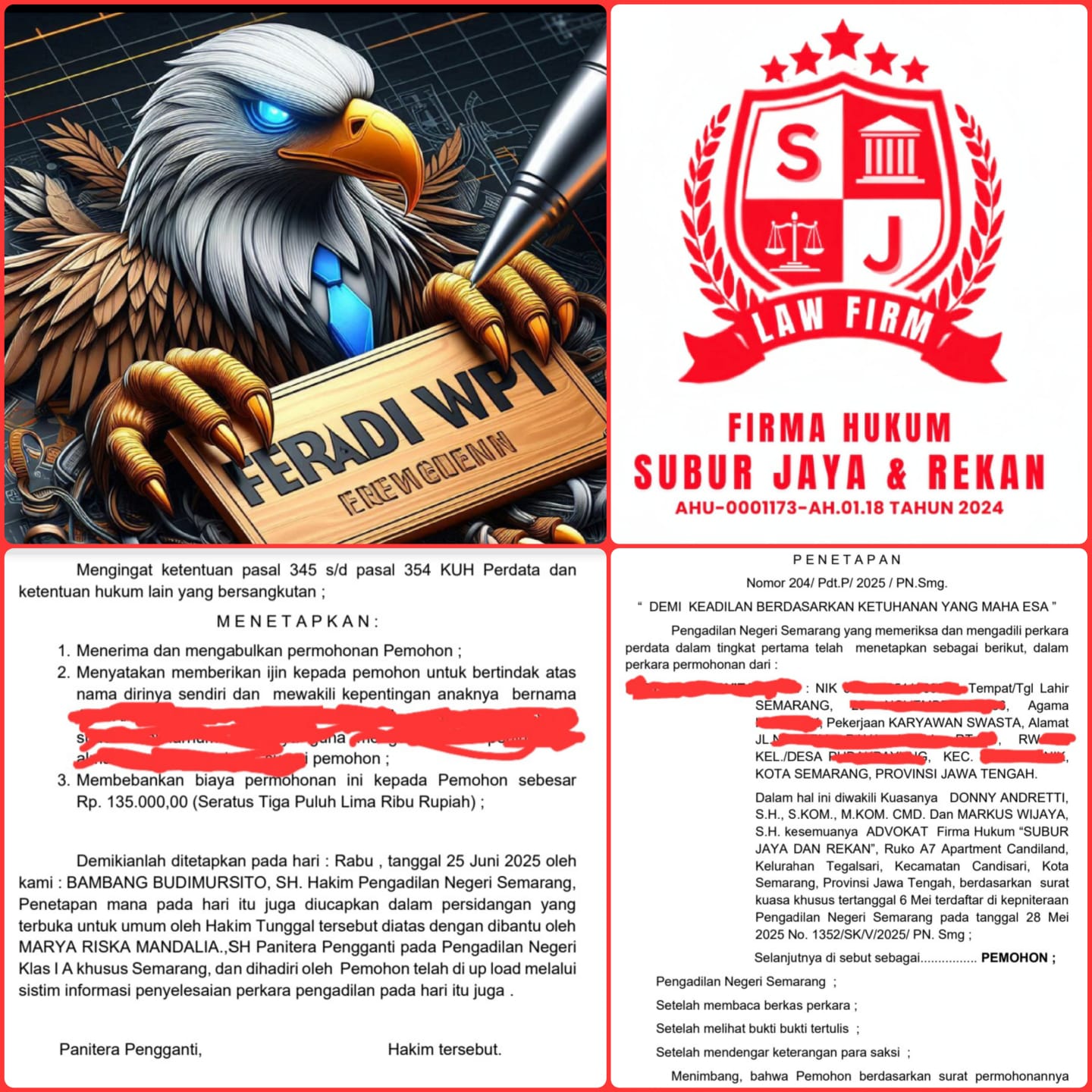 Doc. Dokumen penetapan perwalian resmi dari Pengadilan Negeri Semarang atas perkara dengan Nomor 204/Pdt.P/2025/PN Smg yang diajukan oleh klien dan didampingi FIRMA HUKUM SUBUR JAYA – FERADI WPI. Terlihat pula identitas visual resmi dari firma hukum serta bagian kutipan penetapan yang menegaskan pengabulan permohonan dan pembebanan biaya perkara hanya sebesar Rp135.000,00. (Foto Dokumentasi: FERADI WPI Official).