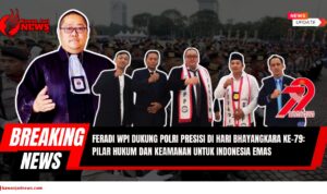Doc. Ketua Umum FERADI WPI, Advokat Donny Andretti, S.H., S.Kom., M.Kom., C.Md., C.PFW., C.MDF. (kiri), bersama jajaran pengurus dan anggota FERADI WPI Advokat dan Paralegal menyampaikan dukungan terhadap Polri dalam memperkuat sinergi penegakan hukum, menjaga keamanan nasional, serta mendorong terciptanya masyarakat yang adil dan beradab menuju Indonesia Emas. (Foto Dokumentasi: FERADI WPI Official).