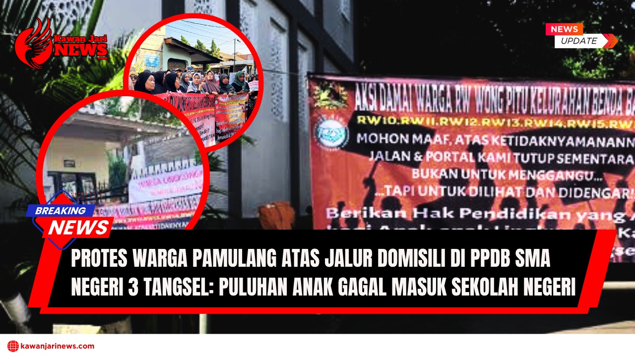 Doc. Spanduk yang menuntut keadilan dalam proses Penerimaan Peserta Didik Baru (PPDB) di SMA Negeri 3 Tangsel. Dalam aksi damai ini, warga menutup akses jalan dan portal sekolah sebagai bentuk kekecewaan atas puluhan anak yang gagal diterima melalui jalur domisili. Mereka membawa poster dan spanduk bertuliskan seruan keadilan serta tuntutan terhadap hak pendidikan anak-anak sekitar sekolah. Aksi ini merupakan bentuk penolakan terhadap sistem seleksi yang dinilai tidak berpihak pada warga lokal. (NR – kawanjarinews.com).
