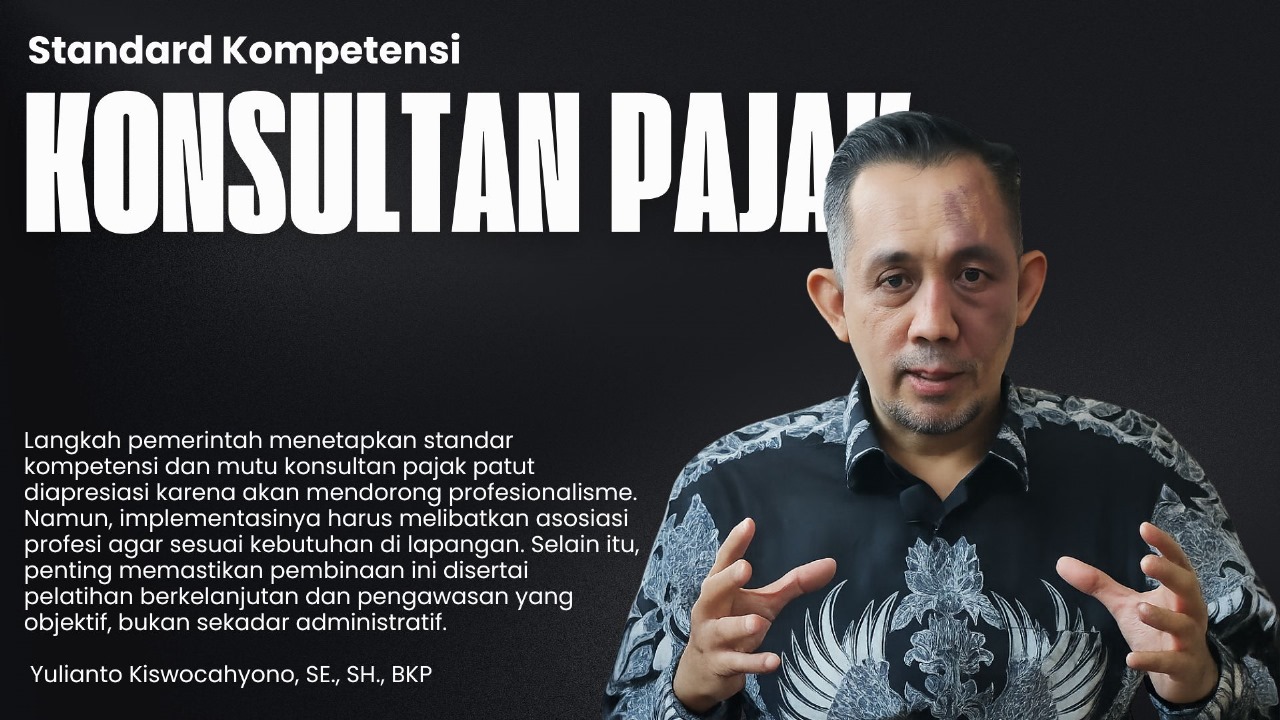 Doc. Yulianto Kiswocahyono, SE., SH., BKP menyambut baik kebijakan pembinaan konsultan pajak oleh pemerintah, seraya menekankan pentingnya pelibatan asosiasi profesi dan pengawasan yang objektif, bukan sekadar administratif. (Foto: Eko Wahyu – kawanjarinews.com).