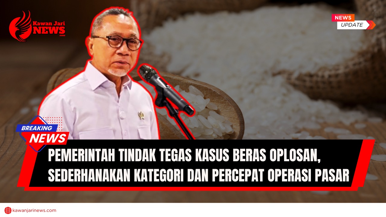 Doc. Menteri Koordinator Bidang Pangan, Zulkifli Hasan, berencana menerapkan langkah tegas pemerintah dalam mengatasi kasus beras oplosan dan kenaikan harga beras. Gambar juga menampilkan ilustrasi latar belakang beras, menyoroti fokus pemerintah pada penyederhanaan kategori beras dan percepatan operasi pasar untuk menstabilkan harga dan melindungi konsumen. (NR – kawanjarinews.com).