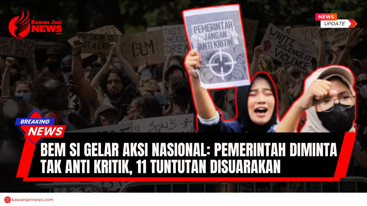 Doc. Mahasiswa yang tergabung dalam BEM Seluruh Indonesia (BEM SI) menggelar aksi unjuk rasa bertajuk Indonesia Cemas 2025 dengan mengangkat 11 tuntutan untuk perbaikan bangsa di kawasan Monas, Jakarta Pusat. Salah satu peserta aksi mengangkat poster bertuliskan "Pemerintah Jangan Anti Kritik" sebagai simbol perlawanan terhadap pembungkaman suara mahasiswa. (NR – kawanjarinews.com).