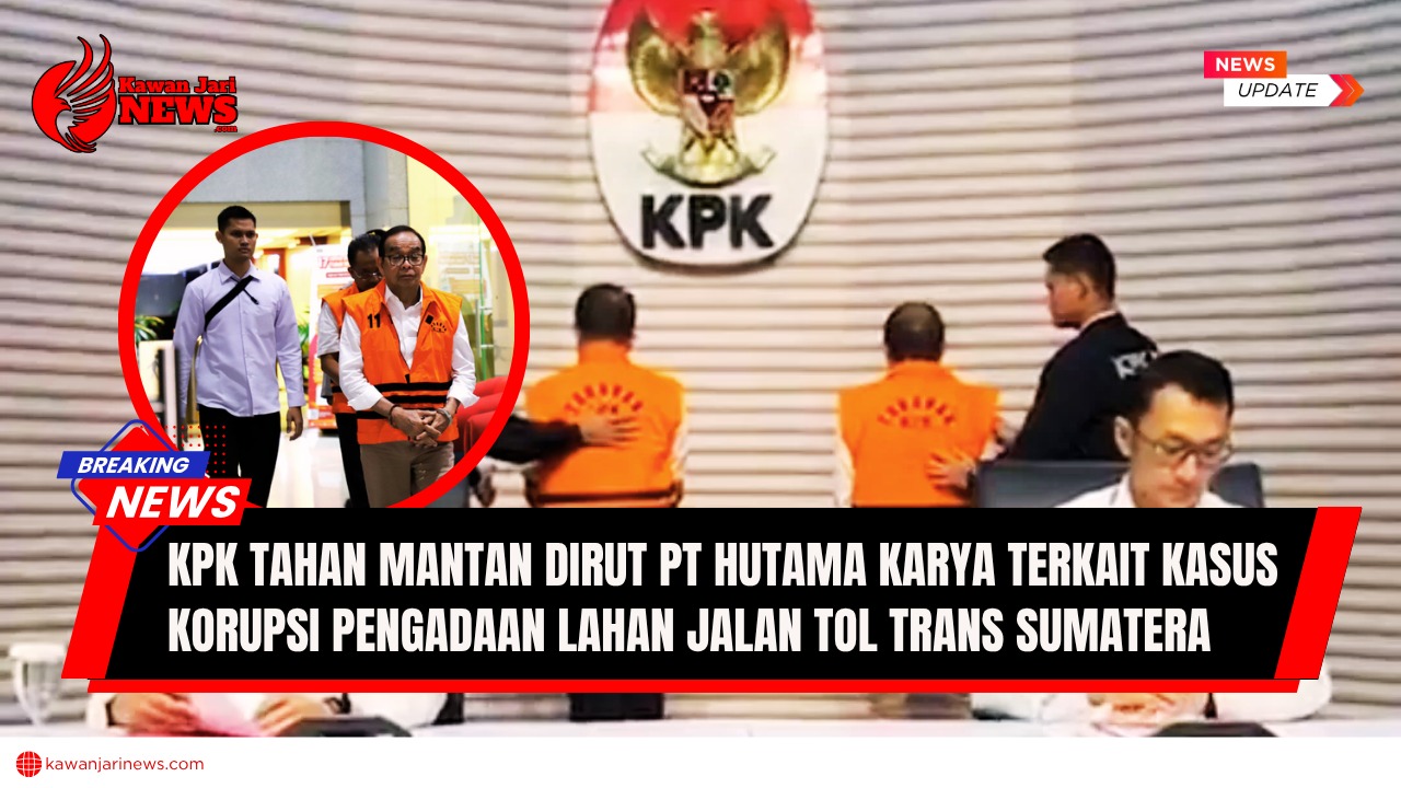 Doc. Petugas KPK menggiring dua tersangka dalam kasus dugaan korupsi pengadaan lahan proyek Jalan Tol Trans Sumatera. Salah satu tersangka merupakan mantan Direktur Utama PT Hutama Karya. Keduanya resmi ditahan untuk kepentingan penyidikan. (NR – kawanjarinews.com).