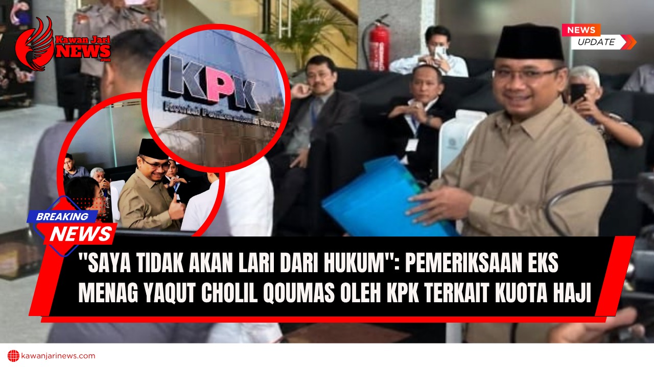 Doc. Mantan Menteri Agama, Yaqut Cholil Qoumas saat tiba di Gedung Komisi Pemberantasan Korupsi (KPK), Jakarta. Ia memenuhi panggilan pemeriksaan terkait penyelidikan dugaan korupsi kuota haji dan menegaskan komitmennya untuk bersikap kooperatif dalam proses hukum. (NR – kawanjarinews.com).
