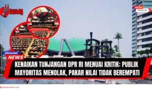 Doc. Ilustrasi Gedung DPR RI dan suasana ruang sidang paripurna. Kenaikan tunjangan anggota DPR yang mencapai Rp100 juta per bulan menuai kritik publik dan sorotan pakar kebijakan. (NR – kawanjarinews.com).