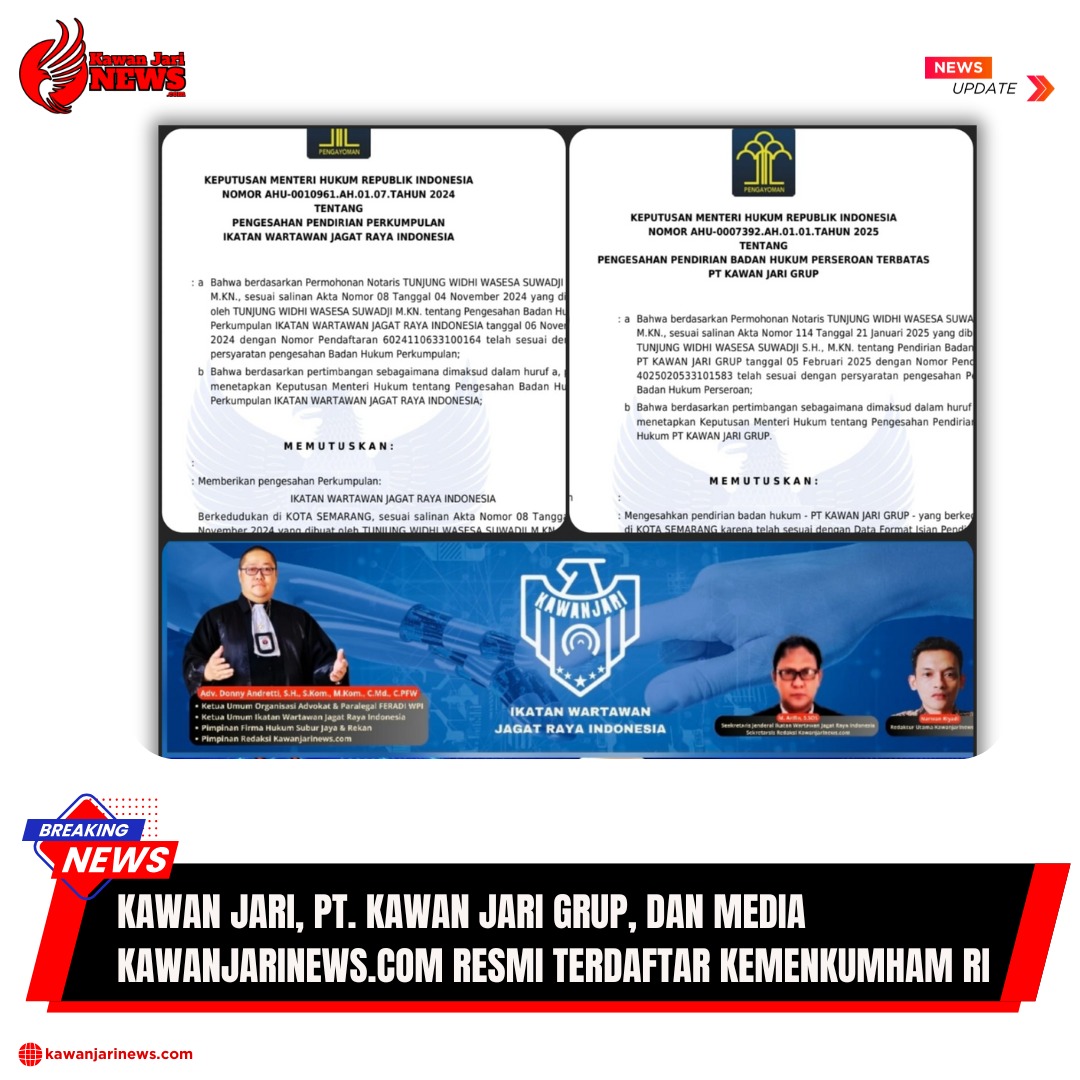 Doc. Tangkapan layar dokumen pengesahan Kemenkumham RI terkait Ikatan Wartawan Jagat Raya Indonesia (Kawan Jari) dan PT. Kawan Jari Grup, disertai foto Ketua Umum Adv. Donny Andreti, S.H., S.Kom., M.Kom., C.MdF., C.PFw. (Foto: Kawan Jari Official).
