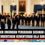 Doc. Presiden Republik Indonesia mengumumkan perubahan susunan Kabinet Merah Putih sekaligus pembentukan Kementerian Haji dan Umrah di Istana Negara, Jakarta, Senin (8/9/2025). Perombakan kabinet ini dilakukan sebagai langkah strategis untuk memperkuat tata kelola pemerintahan dan meningkatkan pelayanan publik. (NR – KawanJariNews.com).