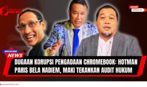 Doc. Ilustrasi tiga tokoh dalam polemik dugaan korupsi pengadaan Chromebook. Dari kiri ke kanan: Nadiem Makarim (mantan Mendikbudristek), Hotman Paris Hutapea (pengacara), dan Boyamin Saiman (Koordinator MAKI). Catatan: Gambar ini hanya bersifat ilustrasi, bukan dokumentasi asli peristiwa. (NR – KawanJariNews.com).
