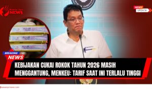 Doc. Ilustrasi berita terkait kebijakan cukai rokok tahun 2026. Menteri Keuangan Purbaya Yudhi Sadewa menyampaikan arah kebijakan fiskal di sektor hasil tembakau. Di sisi kiri, ditampilkan gambar pita cukai rokok sebagai simbol regulasi dan penerimaan negara. Gambar ini bersifat ilustratif dan tidak menggambarkan kejadian nyata di lapangan. Isu yang diangkat menyoroti perdebatan mengenai besaran tarif cukai, dampaknya terhadap industri rokok dan tenaga kerja, potensi peredaran rokok ilegal, serta keseimbangan antara kepentingan fiskal, sosial-ekonomi, dan kesehatan masyarakat. (NR | KawanJariNews.com).