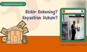Doc. Ilustrasi mengenai kebijakan pemblokiran rekening wajib pajak oleh Direktorat Jenderal Pajak (DJP). Isu ini menuai sorotan publik terkait kepastian hukum serta dampaknya bagi dunia usaha. Dalam pandangan Yulianto Kiswocahyono, SE., SH., BKP, kebijakan pemblokiran sebaiknya dilakukan setelah adanya putusan tetap dari pengadilan pajak, demi menjaga rasa keadilan dan kepastian hukum. (Eko Wahyu | KawanJariNews.com).