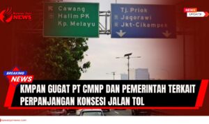 Doc. Palang petunjuk arah di ruas Jalan Tol Cawang menuju Tanjung Priok, Jakarta. Ruas tol ini menjadi objek gugatan Komite Masyarakat Penyelamat Aset Negara (KMPAN) terhadap PT Citra Marga Nusaphala Persada (CMNP) dan pemerintah terkait perpanjangan konsesi. Foto hanya merupakan ilustrasi, tidak menggambarkan proses hukum yang sedang berlangsung. (NR | KawanJariNews.com).