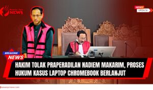 Doc. Ilustrasi — Nadiem Makarim (dalam kolase depan) dengan latar belakang ruang sidang dan hakim yang tengah memimpin persidangan di meja hakim. Gambar bersifat ilustrasi, bertujuan memperkuat konteks pemberitaan mengenai penolakan permohonan praperadilan kasus dugaan korupsi pengadaan laptop Chromebook untuk program digitalisasi pendidikan. (NR | KawanJariNews.com).
