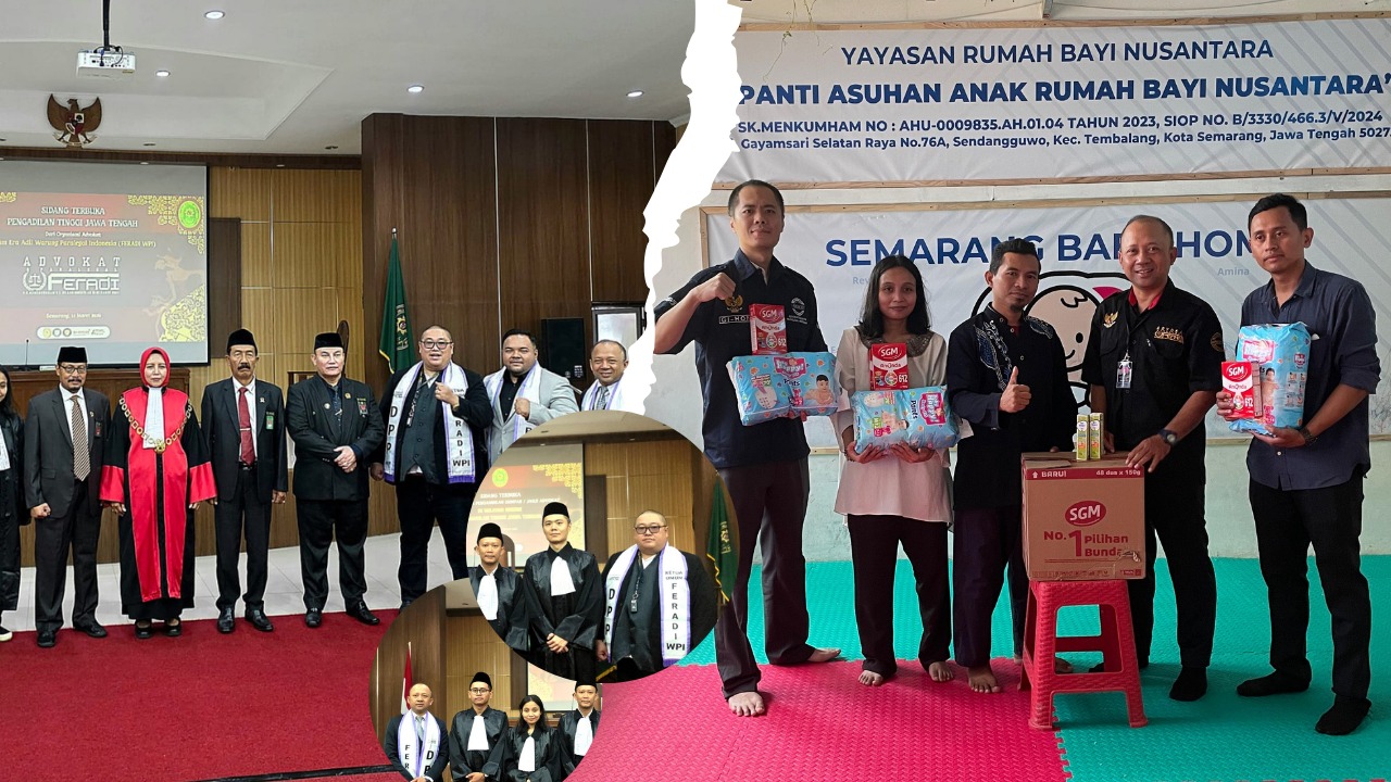 Doc. Kiri: Prosesi pengambilan sumpah advokat FERADI WPI di Pengadilan Tinggi Jawa Tengah, Semarang, Kamis (12/3/2026). Kanan: Tim FERADI WPI menyalurkan bantuan sosial kepada Yayasan Rumah Bayi Nusantara di Kota Semarang sebagai bentuk kepedulian sosial usai agenda sumpah advokat. (Foto: FERADI WPI Official).