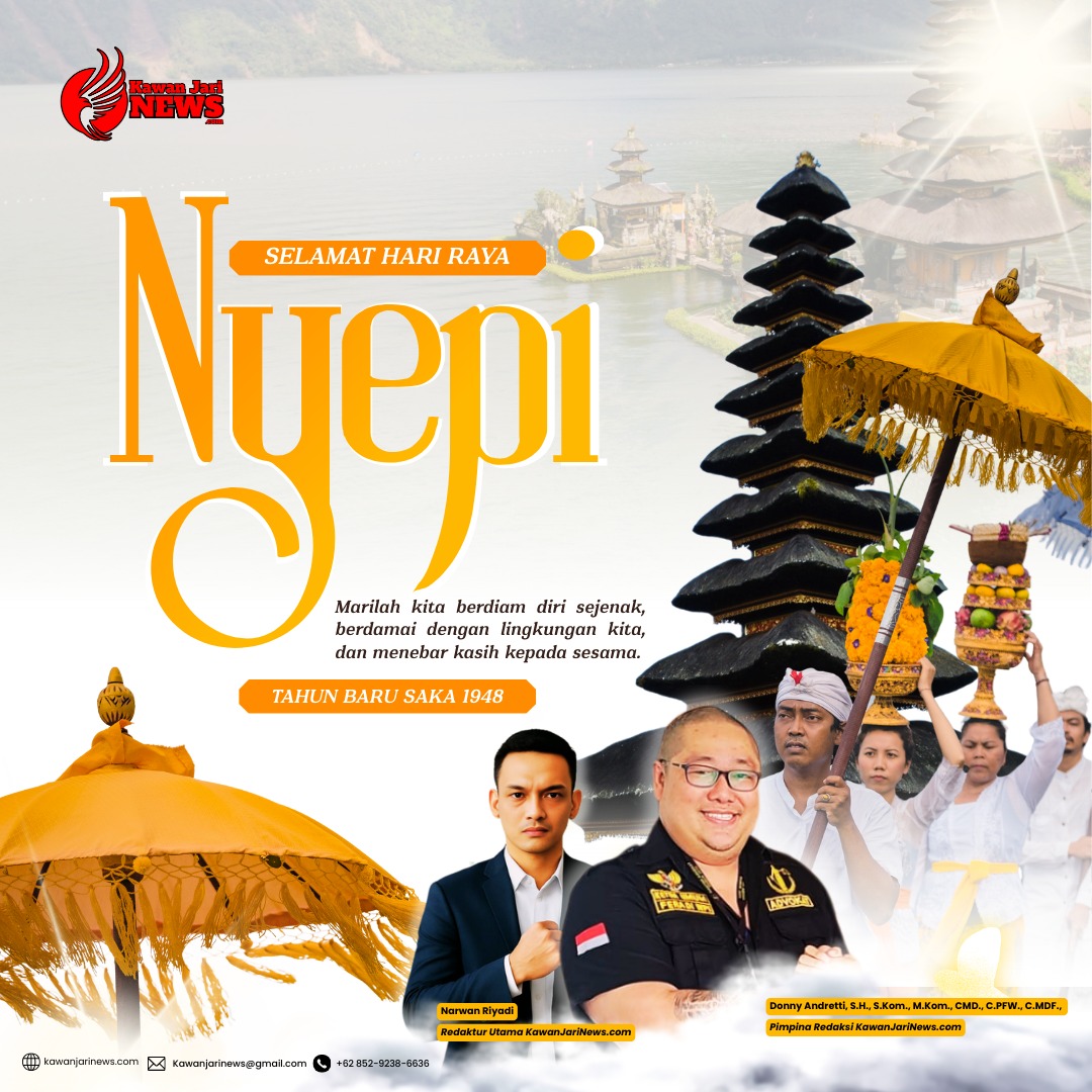 Doc. Flayer ucapan Selamat Hari Raya Nyepi Tahun Baru Saka 1948 dari Redaksi KawanJariNews.com. Dalam desain flayer tersebut turut menampilkan Pimpinan Redaksi KawanJariNews.com, Donny Andretti, S.H., S.Kom., M.Kom., CMD., C.PFW., C.MDF., C.JKJ., yang menyampaikan pesan reflektif tentang pentingnya kedamaian, toleransi, dan persatuan dalam keberagaman bangsa Indonesia. (Arsip: Redaksi).