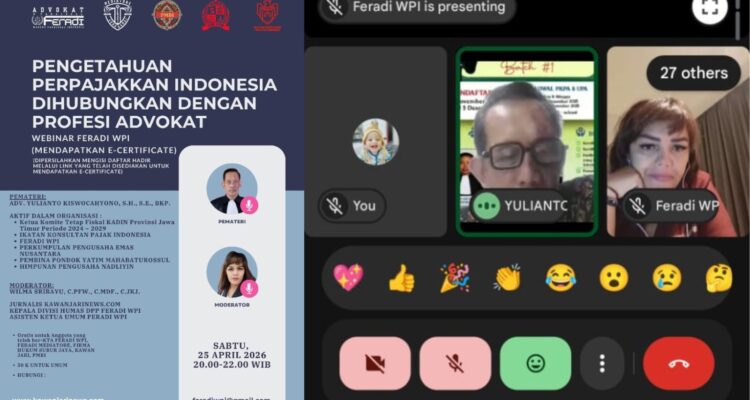 Doc. Tangkapan layar saat webinar FERADI WPI bertema perpajakan berlangsung secara daring, menampilkan pemateri Yulianto Kiswocahyono dan moderator Wilma Sribayu bersama peserta dalam sesi pemaparan materi dan diskusi interaktif, Sabtu (25/4/2026).