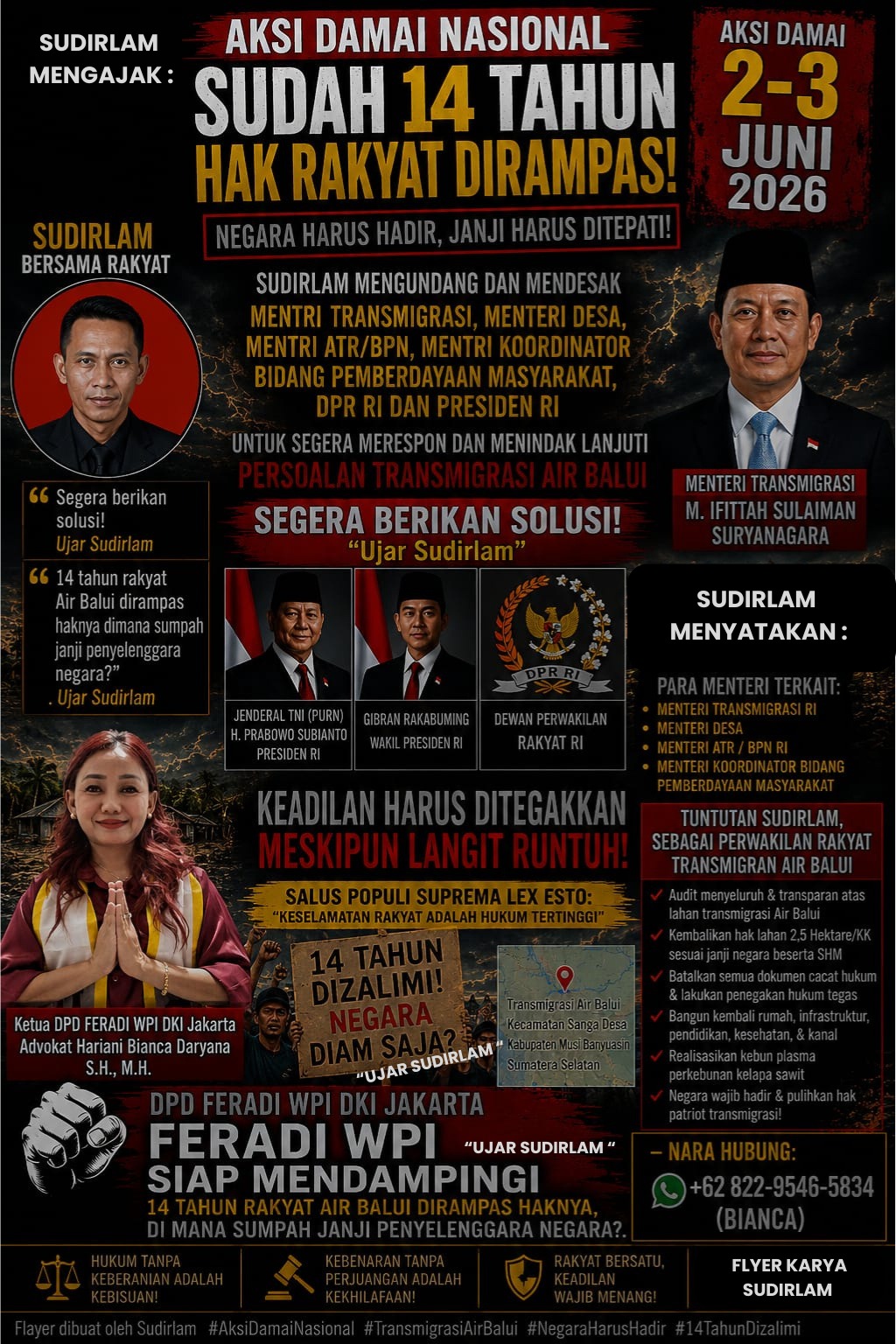 Doc. Flyer ajakan Aksi Damai Nasional yang dibuat oleh Sudirlam terkait perjuangan masyarakat transmigrasi Air Balui, Kecamatan Sanga Desa, Kabupaten Musi Banyuasin, Sumatera Selatan, yang direncanakan berlangsung pada 2–3 Juni 2026 di Jakarta. Flyer tersebut memuat ajakan penyampaian aspirasi secara damai serta sejumlah tuntutan masyarakat transmigrasi kepada pemerintah dan lembaga terkait.