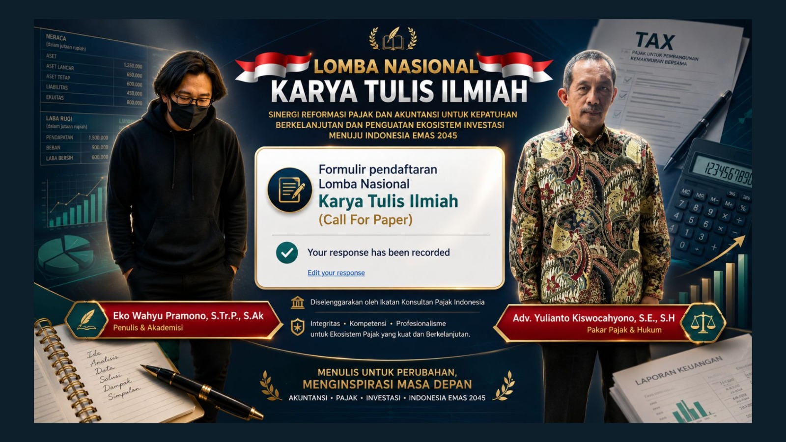 Doc. Eko Wahyu Pramono, S.Tr.P., S.Ak. (kiri) dan Adv. Yulianto Kiswocahyono, S.E., S.H., BKP. (kanan), penulis karya tulis ilmiah berjudul “Dari Disharmoni ke Kepastian: Harmonisasi Pajak dan Akuntansi sebagai Fondasi Daya Saing Investasi Nasional” yang diajukan dalam Lomba Nasional Karya Tulis Ilmiah HUT IKPI ke-61.