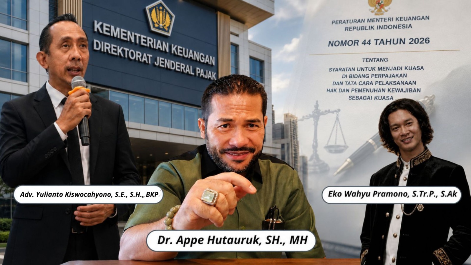 Doc. Dr. Appe Hutauruk, S.H., M.H., Eko Wahyu Pramono, S.Tr.P., S.Ak., dan Adv. Yulianto Kiswocahyono, S.E., S.H., BKP., tiga akademisi Universitas Mpu Tantular sekaligus penulis artikel ilmiah yang mengkaji batas kewenangan delegasi Menteri Keuangan dalam pengaturan kuasa Wajib Pajak berdasarkan PMK Nomor 44 Tahun 2026, yang dijadwalkan terbit pada Journal of Law, Politic and Humanities (JLPH) terakreditasi SINTA 3.