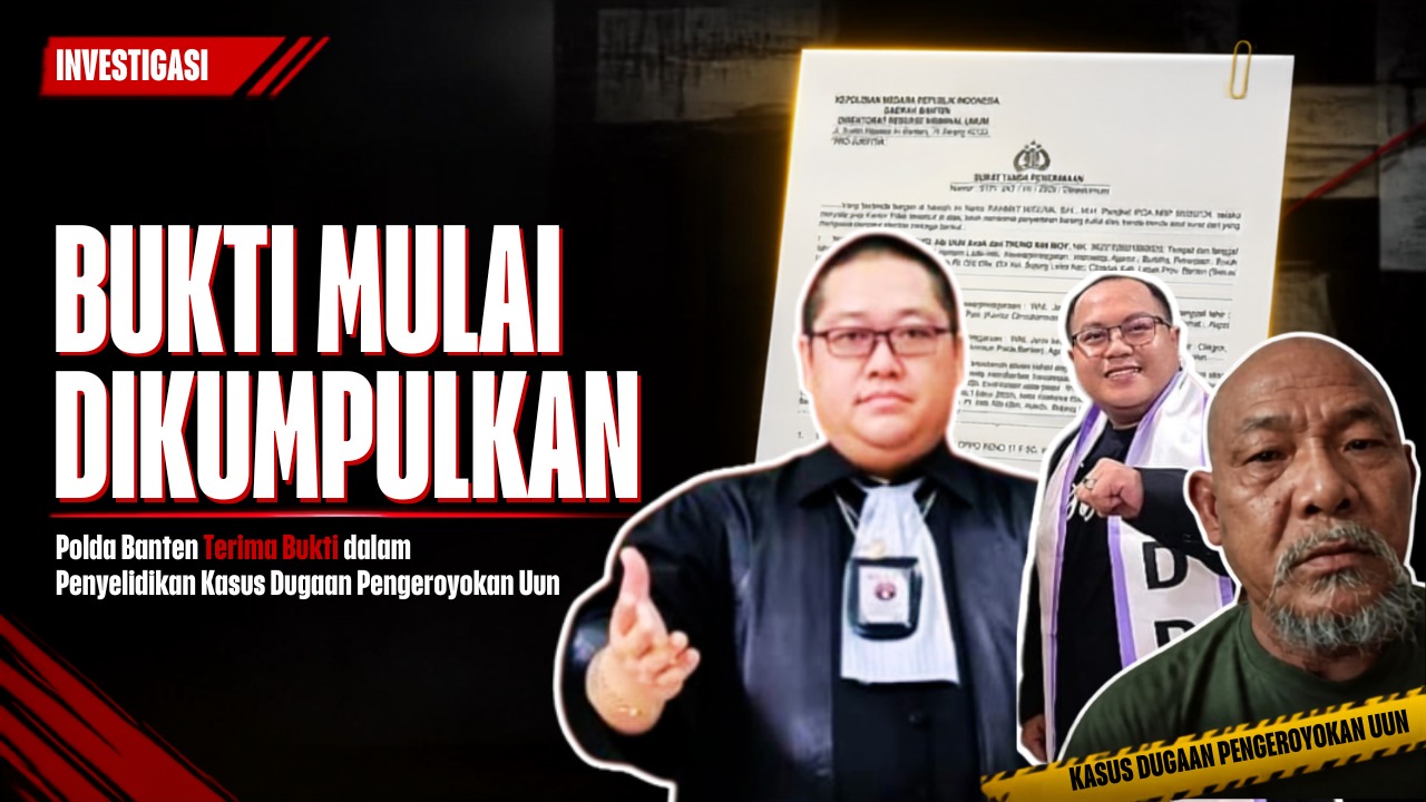 Doc. Ilustrasi perkembangan penyidikan: Fam Fuk Tjhong alias Uun (depan sisi kanan), Ketua Umum FERADI WPI Adv. Donny Andretti (kiri), dan Ketua Tim Advokasi FERADI WPI Revan Pratama Wijaya (tengah) dalam kolase ilustrasi dengan latar belakang Surat Tanda Penerimaan (STP) Barang Bukti Ditreskrimum Polda Banten tertanggal 19 Juli 2026. Dokumen tersebut menunjukkan penerimaan sejumlah barang bukti oleh penyidik sebagai bagian dari proses penyidikan perkara yang dilaporkan Uun.