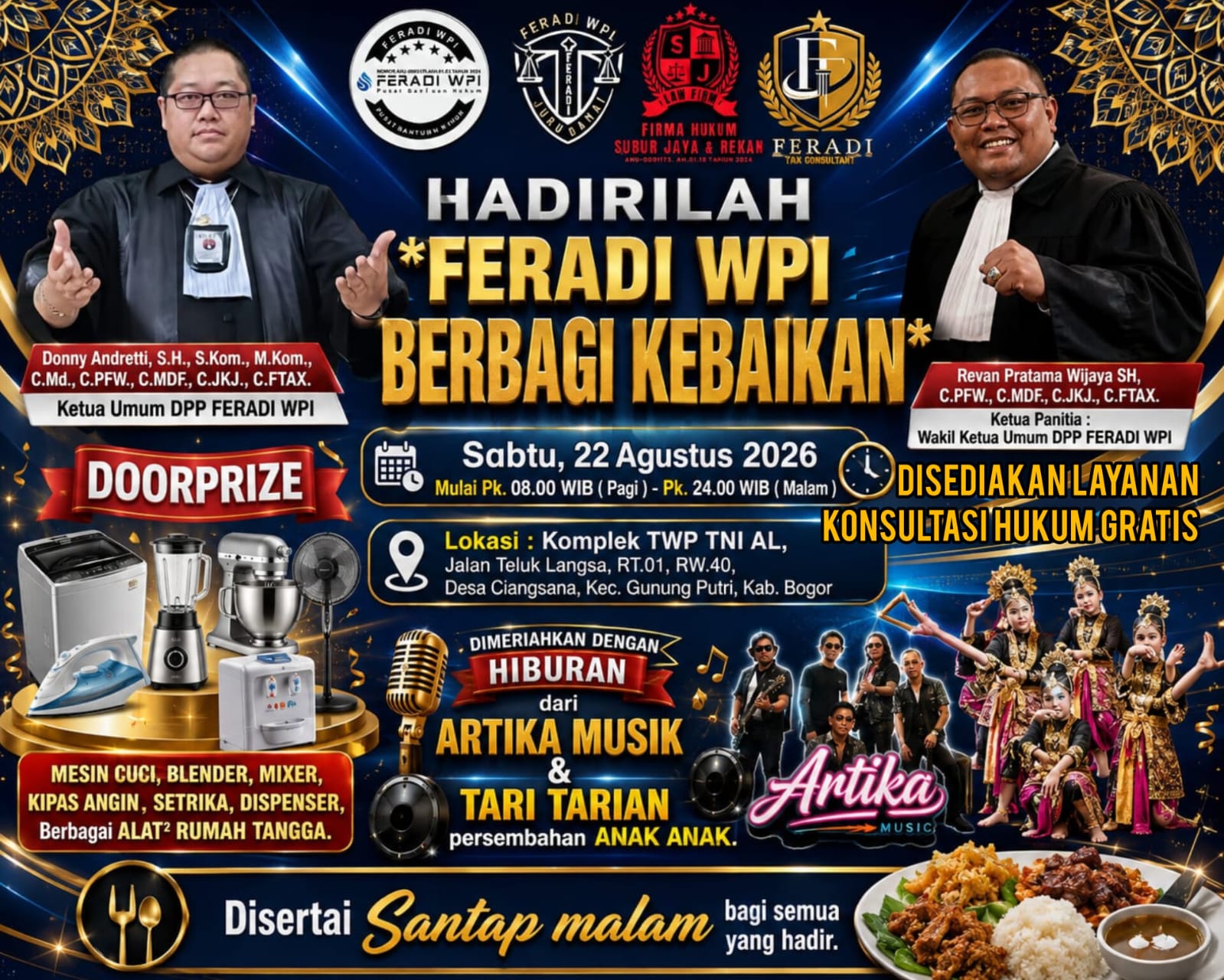 Doc. Flayer Pesta Rakyat FERADI WPI “Berbagi Kebaikan” yang akan digelar pada Sabtu, 22 Agustus 2026 di Komplek TWP TNI AL, Jalan Teluk Langsa, Desa Ciangsana, Kecamatan Gunung Putri, Kabupaten Bogor. Kegiatan tersebut menghadirkan konsultasi hukum gratis, santap malam gratis, hiburan musik, serta ratusan hadiah bagi masyarakat.