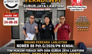 Sidang Sengketa Waris Manisah di PN Kendal, Tim Hukum FERADI WPI dan Subur Jaya Lawfirm Siap Kawal Perkara Doc. Tim kuasa hukum dari Subur Jaya Lawfirm bersama jajaran FERADI WPI berfoto bersama usai mengikuti agenda persidangan perkara sengketa waris Nomor 88/Pdt.G/2026/PN Kdl di Pengadilan Negeri Kendal, Senin (24/8/2026), sebagai bagian dari pendampingan hukum terhadap Manisah.