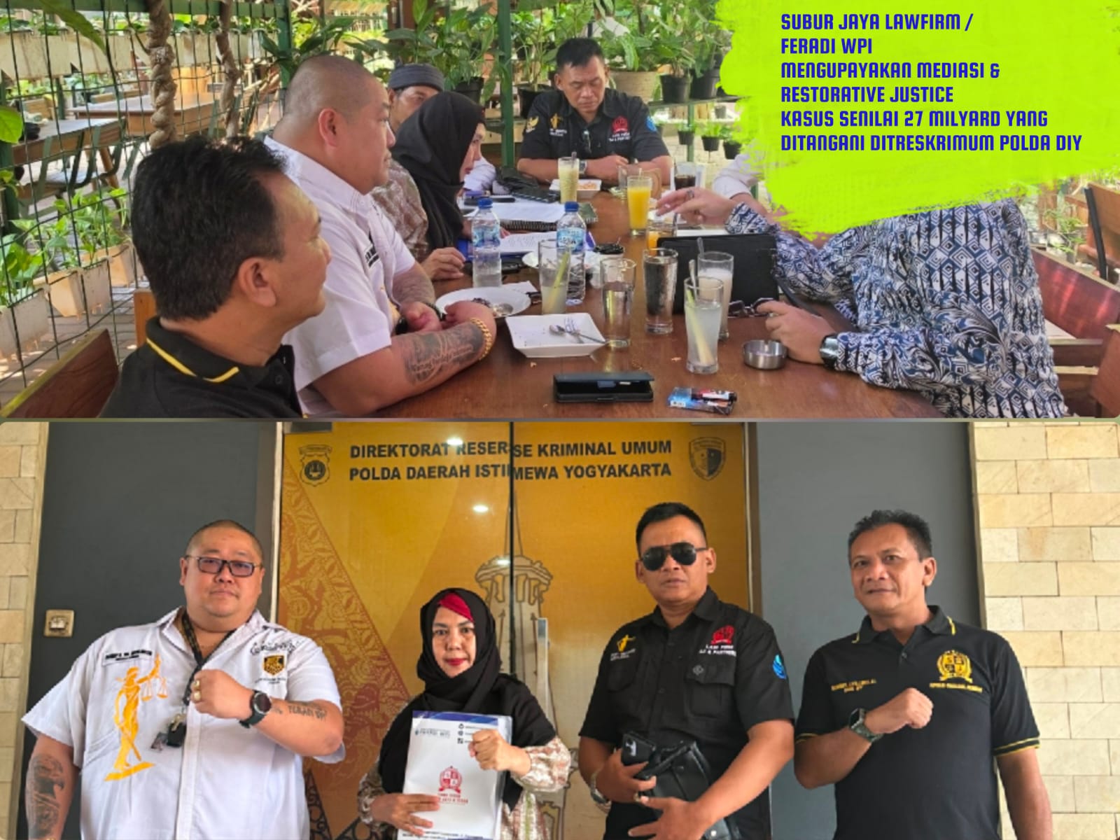 Doc. Tim kuasa hukum Subur Jaya Lawfirm–FERADI WPI bersama tim hukum pihak pelapor berfoto bersama seusai pertemuan di Resto Racikan & Kopi Ponti, Jalan Melati Wetan, Baciro, Kota Yogyakarta, Senin (28/9/2026). Pertemuan tersebut dilakukan untuk membahas opsi penyelesaian perkara melalui mediasi dan restorative justice. Meski belum mencapai kesepakatan, kedua pihak disebut membuka kemungkinan untuk melanjutkan pembahasan pada pertemuan berikutnya guna mencari titik temu penyelesaian perkara.
